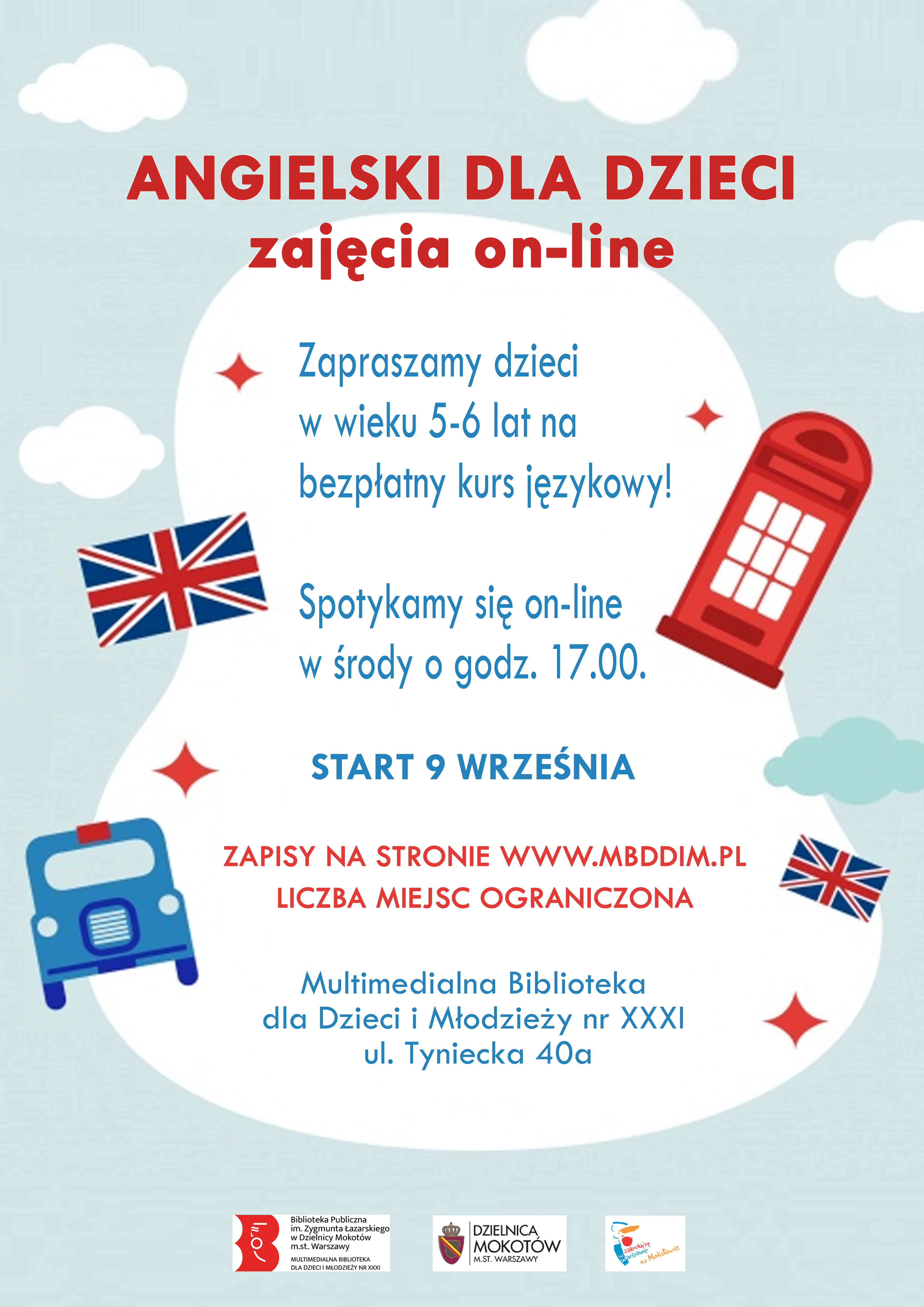 Plakat promujący kurs. Na górze tekst: "Angielski dla dzieci zajęcia online". Na środku grafika z symbolami: flagi brytyjskie, czerwona budka telefoniczna, taksówka. Na dole logotypy: Multimedialnej Biblioteki, Urzędu Dzielnicy Mokotów, Syrenki Zakochaj się na Mokotowie